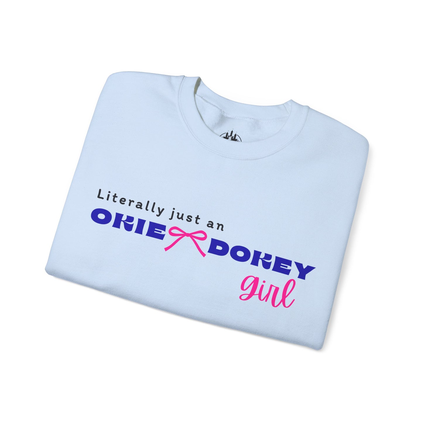 🎀Literally Just an Okie Dokey Girl – Cozy Cabin Sweatshirt Cutie