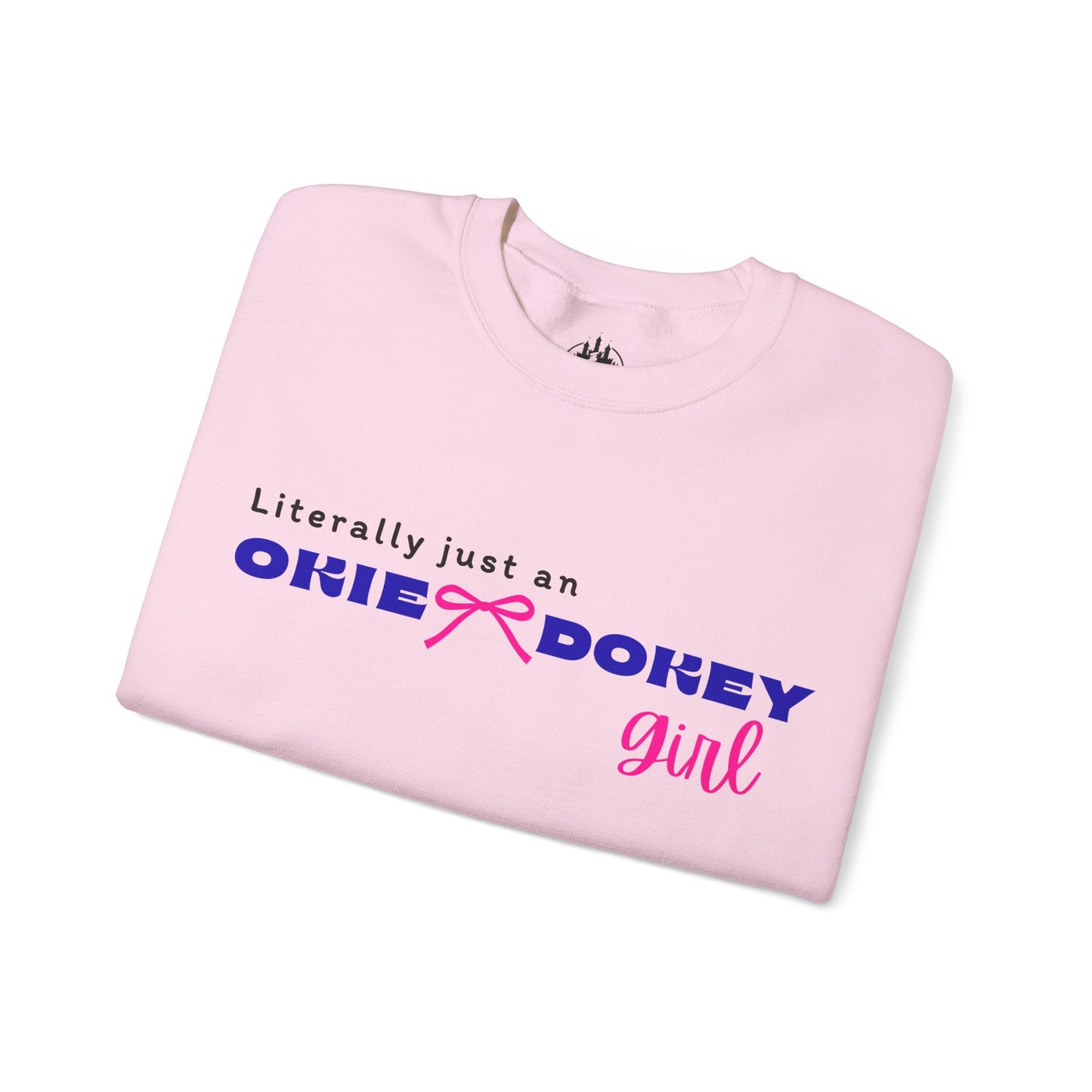 🎀Literally Just an Okie Dokey Girl – Cozy Cabin Sweatshirt Cutie