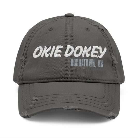 Okie Dokey! Distressed Dad Hat (Embroidery)