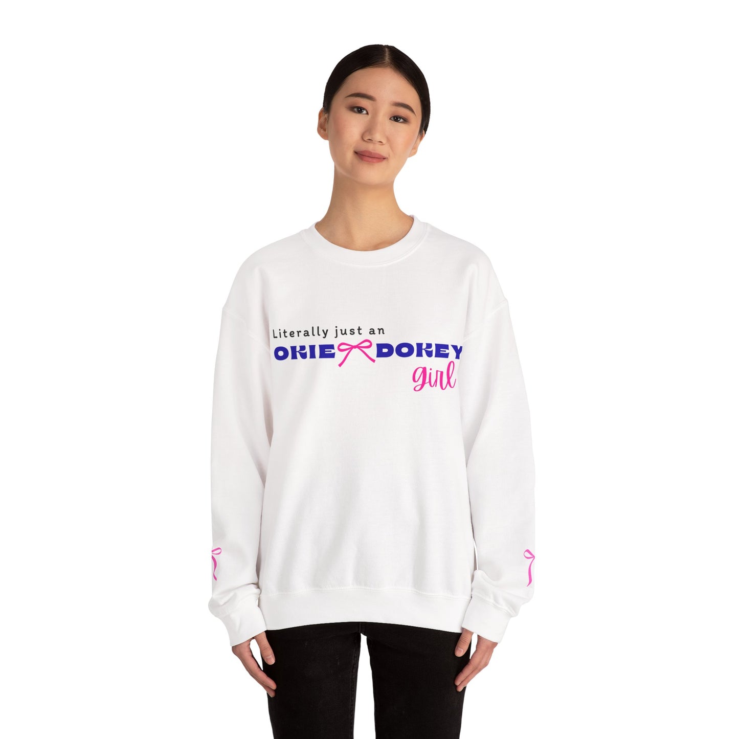 🎀Literally Just an Okie Dokey Girl – Cozy Cabin Sweatshirt Cutie